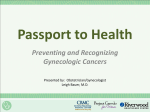 Passport to Health, Preventing and Recognizing Gynecologic Cancers