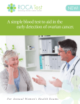 A simple blood test to aid in the early detection of ovarian cancer.