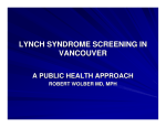 Lynch Syndrome screening in Vancouver: A public health approach