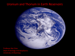 U and Th in Earth Reservoirs