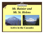 Mt. Rainier and Mt. St. Helens