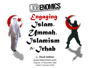 Jobenomics` Engaging Islam, Ummah, Islamism and Irhabi