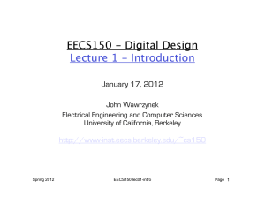 EECS150 - Digital Design Lecture 1