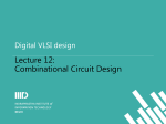 Lecture 12: Combinational Circuit Design