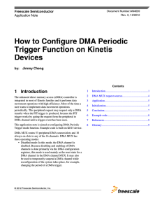 How to Configure DMA Periodic Trigger Function on Kinetis Devices 1 Introduction