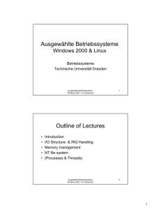 Ausgewählte Betriebssysteme Outline of Lectures