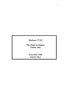 Destinos: 27-52 The Main Grammar Points, and Exercises with