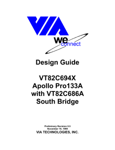 Design Guide VT82C694X Apollo Pro133A with VT82C686A South