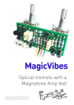 Optical tremelo with a Magnatone Amp feel