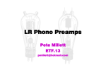 LR Phono Preamps - Pete Millett`s DIY Audio pages