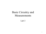 Basic Circuitry and Measurements Lab 3 1