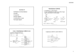 Lecture 2 Multiplexer (MUX) 4-to-1 Multiplexer (MUX 4-1)