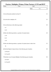 Factors, Multiples, Primes, Prime Factors, LCM and HCF