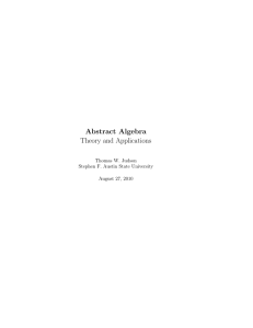 2010 Edition - Abstract Algebra: Theory and Applications