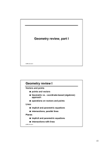 Geometry review, part I Geometry review I