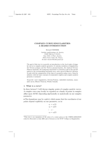 COMPLEX CURVE SINGULARITIES: A BIASED INTRODUCTION