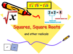 Squares, Square Roots and other radicals