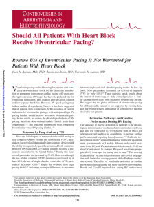 Should All Patients With Heart Block Receive Biventricular Pacing?