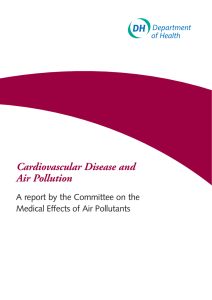 Cardiovascular Disease and Air Pollution A report by the Committee on the