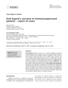 Oral Kaposi`s sarcoma in immunosuppressed patients