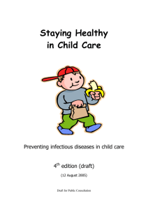 Staying Healthy in Child Care Preventing infectious diseases in child care
