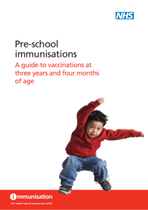 Pre-school immunisations A guide to vaccinations at three years and four months