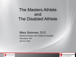 The Masters Athlete and The Disabled Athlete