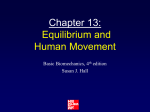 Chapter 13: Equilibrium and Human Movement Basic Biomechanics, 4