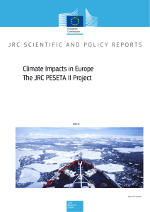 Climate Impacts in Europe The JRC PESETA II Project