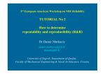 TUTORIAL No 2 How to determine repeatability and reproducibility (R&amp;R) Dr Damir Markucic