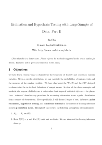 Estimation and Hypothesis Testing with Large Sample of Data: Part II