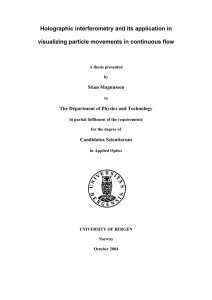 Holographic interferometry and its application in visualizing particle