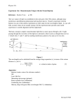 Physics 316 B2 1 Revised 3/7/08 Experiment B2: Monochromatic