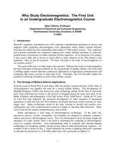 Why Study Electromagnetics:  The First Unit