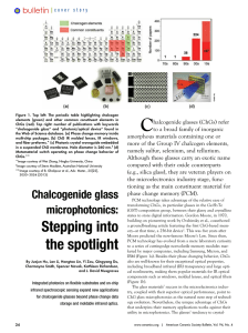 Chalcogenide glass microphotonics: Stepping into the spotlight