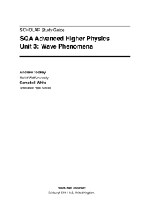 SQA Advanced Higher Physics Unit 3: Wave Phenomena
