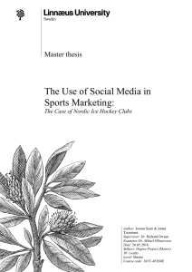 The Use of Social Media in Sports Marketing: The Case of Nordic Ice