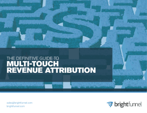 The Definitive Guide to Multi-Touch Revenue Attribution