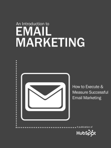 EMAIL MARKETING An Introduction to How to Execute &amp;
