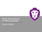 Online Tutor Resource for CIM assessments Sample slideset BPP LEARNING MEDIA