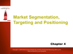 Market Segmentation, Targeting and Positioning Chapter 4