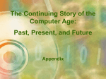 The Continuing Story of the Computer Age: Past, Present, and Future Appendix