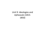 Unit 9: Ideologies and Upheavals (1815- 1850)