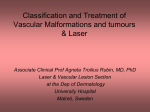 Classification and Treatment of Vascular Malformations and tumours