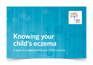 Knowing your child`s eczema - The Royal Children`s Hospital
