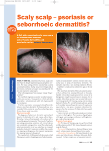 Scaly scalp – psoriasis or seborrhoeic dermatitis?