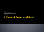 A Case of Rash with Fever