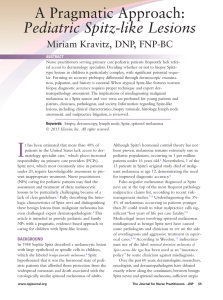 I A Pragmatic Approach: Pediatric Spitz-like Lesions Miriam Kravitz, DNP, FNP-BC