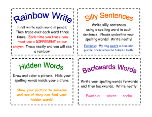 Write silly sentences First write each word in pencil.