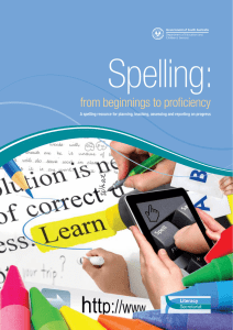 Spelling: from beginnings to proficiency